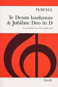 Henry Purcell: Te Deum Laudamus and Jubilate Deo in D