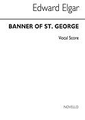 Edward Elgar: Banner Of St.George (Vocal Score)