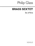 Philip Glass: Brass Sextet (Set)