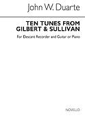 Ten Tunes From Gilbert & Sullivan