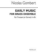 Early Music For Brass Ensemble (Trumpet 1)
