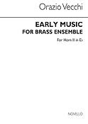 Early Music For Brass Ensemble (Horn2 In Eb Part)