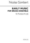 Early Music For Brass Ensemble Tbn 3 Bc
