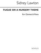 Fugue On A Nursery Theme for Clarinet and Piano