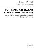 Fly, Bold Rebellion