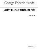 Art Thou Troubled (SATB)