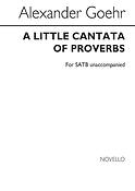 Goehr Little Cantata Of Proverbs Satb
