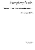 From The Divine Narcissus for SATB Chorus