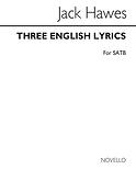Three English Lyrics (SATB)