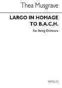 Largo, In Homage To B.A.C.H.