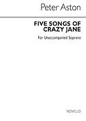 Five Songs Of Crazy Jane for Soprano