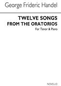 Twelve Songs From The Oratorios (Tenor)
