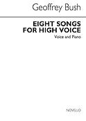 Eight Songs For High Voice And P.