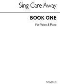 Sing Care Away Book 1 Piano/Vocal P/B