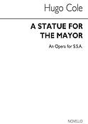 Statue For The Mayor fuer SSA Chorus