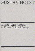 Seven Part-Songs fuer Female Voices And Strings