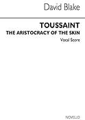Blake Toussaint Aristocracy Of The Skin V/S