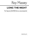 Long The Night (Soprano/SATB)