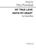Mary My True Love Hath My Heart In E