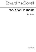 Macdowell To A Wild Rose Piano