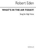 R What's In The Air To-day High Voice/Piano