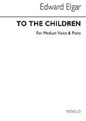 To The Children For Medium Voice And Piano