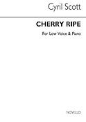 Cherry Ripe-low Voice/Piano