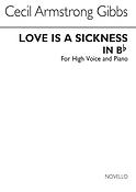 Love Is A Sickness for High Voice and Piano