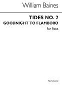 Goodnight To Flamboro' (Tides)