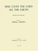 Sing Unto The Lord All The Earth