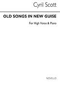 Old Songs In New Guise-high Voice/Piano