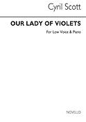 Our Lady Of Violets-low Voice/Piano (Key-c)
