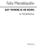 Say Where Is He Born (Christus)