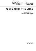 O Worship The Lord Satb