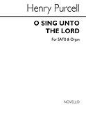 O Sing Unto The Lord Satb