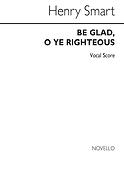 Be Glad O Ye Righteous