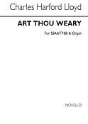 Art Thou Weary?