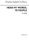 Hear My Words Ye People
