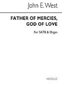 John Father Of Mercies God Of Love Satb And