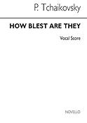 How Blest Are They Ssaattbb/Accompaniment Ad Lib