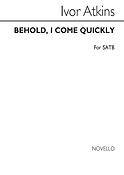 Behold I Come Quickly