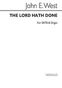 The Lord Hath Done Satb/Organ