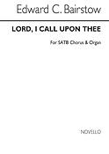 Lord I Call Upon Thee