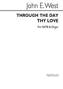 West Through The Day Thy Love (Anthems 1040)