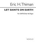 Let Saints On Earth In Concert Sing Satb
