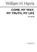 Come My Way My Truth My Life (SATB)