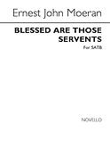 Blessed Are Those Servants (SATB)