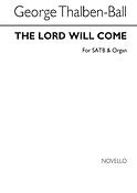 George The Lord Will Come Satb/Organ