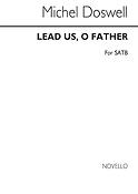 Lead Us O Father