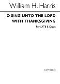 O Sing Unto The Lord